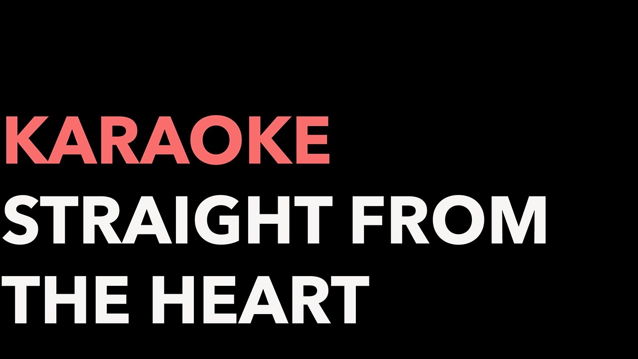 Straight From The Heart - (Karaoke Version) Bryan Adams