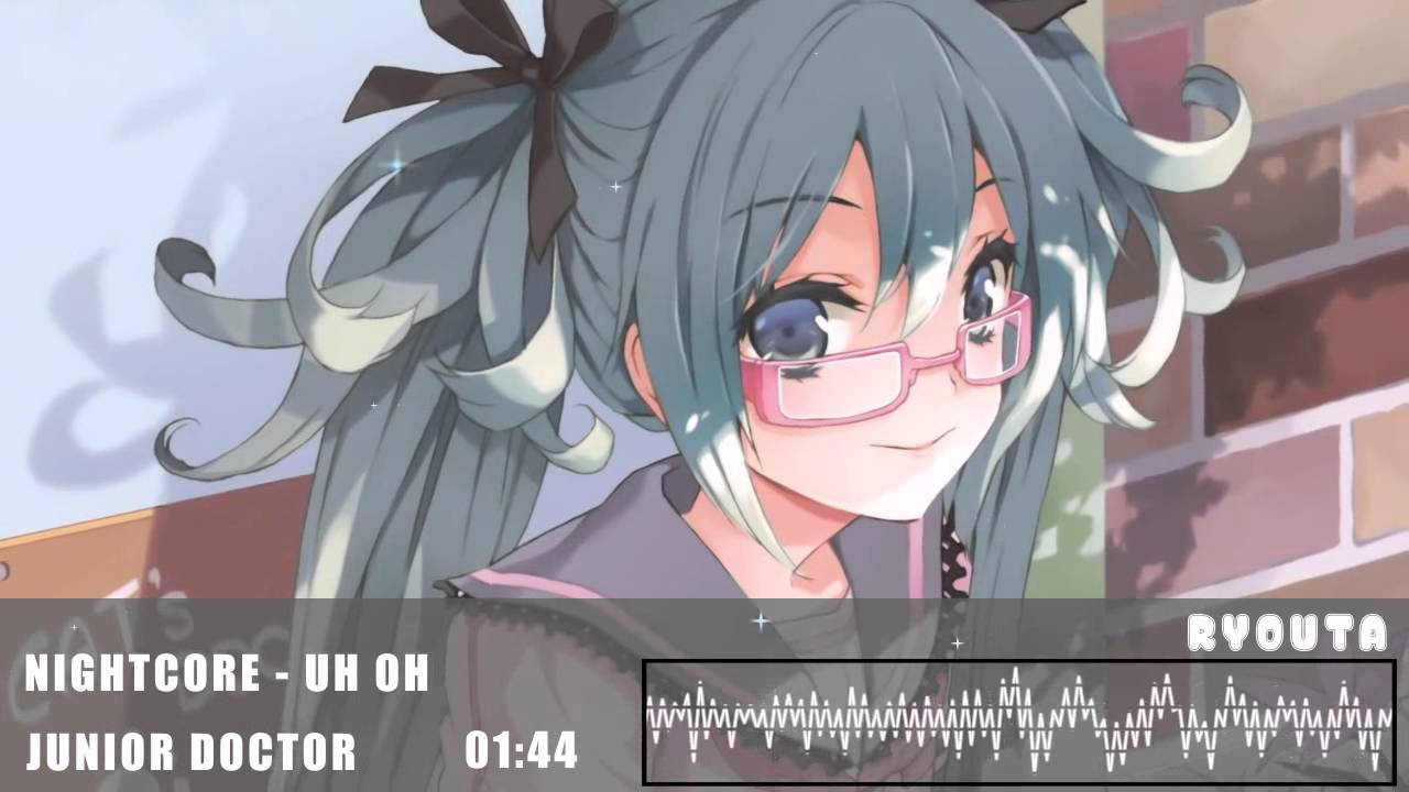 Nightcore - Uh Oh