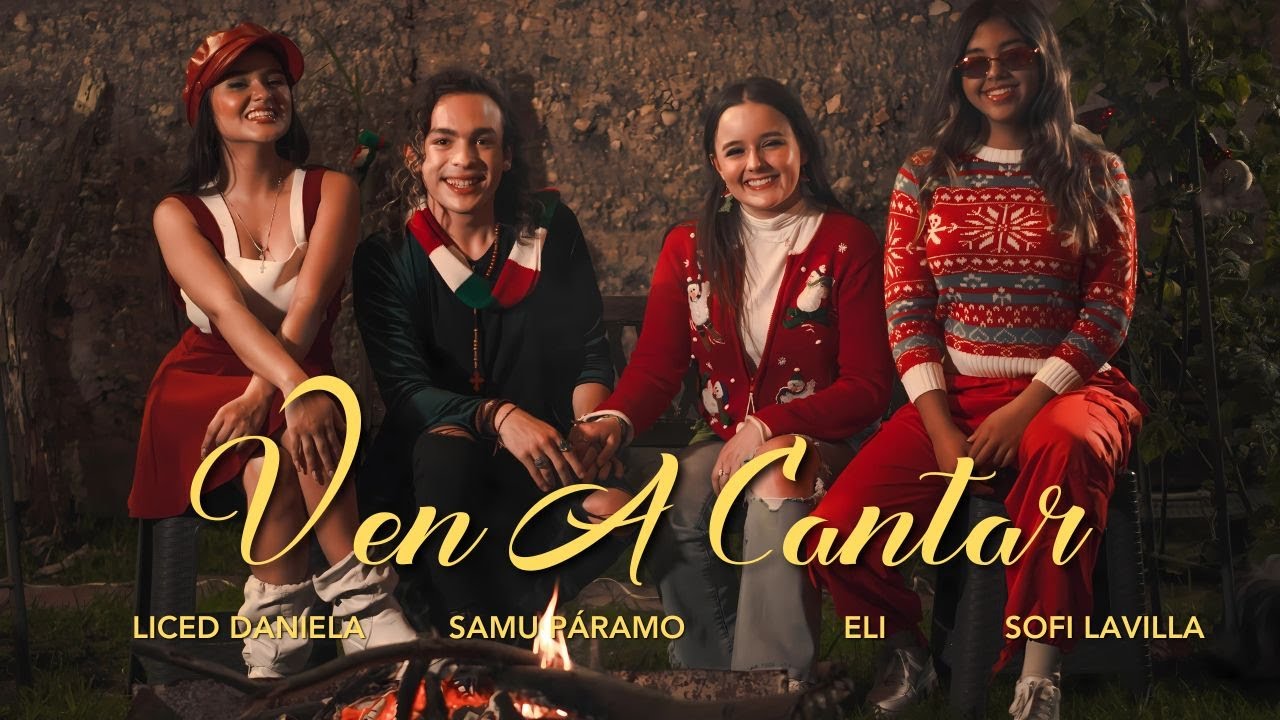 Ven A Cantar - Samu Páramo, Liced Daniela, Sofi LaVilla & Eli