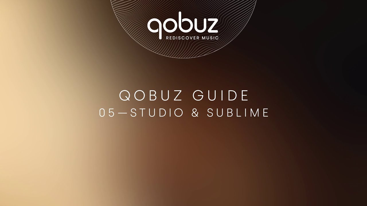 5 - La diff&eacute;rence entre l'abonnement Studio et Sublime - Qobuz Guide