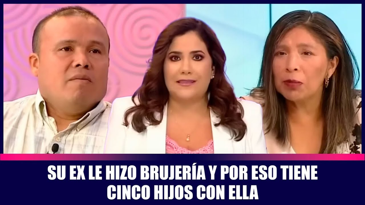 Su ex le hizo brujería y por eso tiene cinco hijos con ella | Andrea