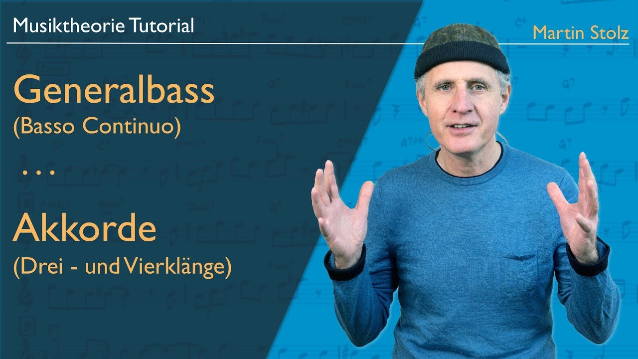 Wie funktioniert das eigentlich mit dem Generalbass (Bass Continuo), den Drei- und Vierkl&auml;ngen?