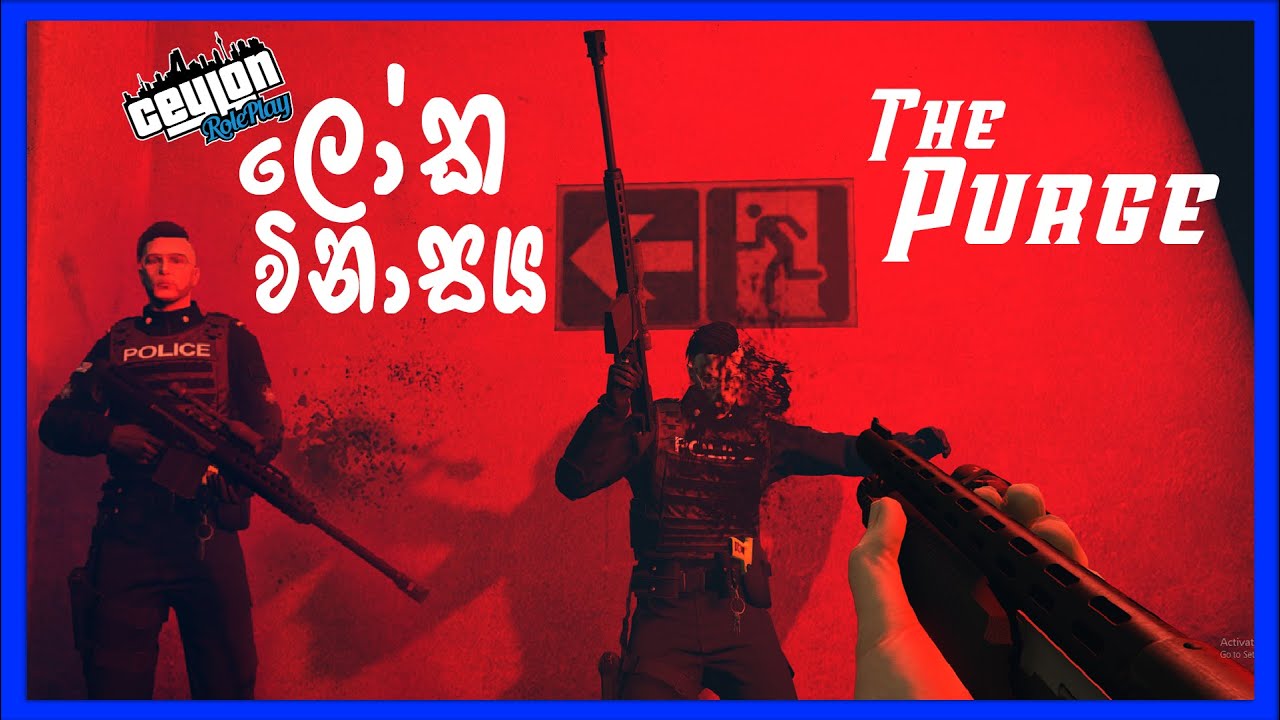 CeylonRP ලෝක අවසානය The Purge | KELAN MITNICK | HACKY STREAMING