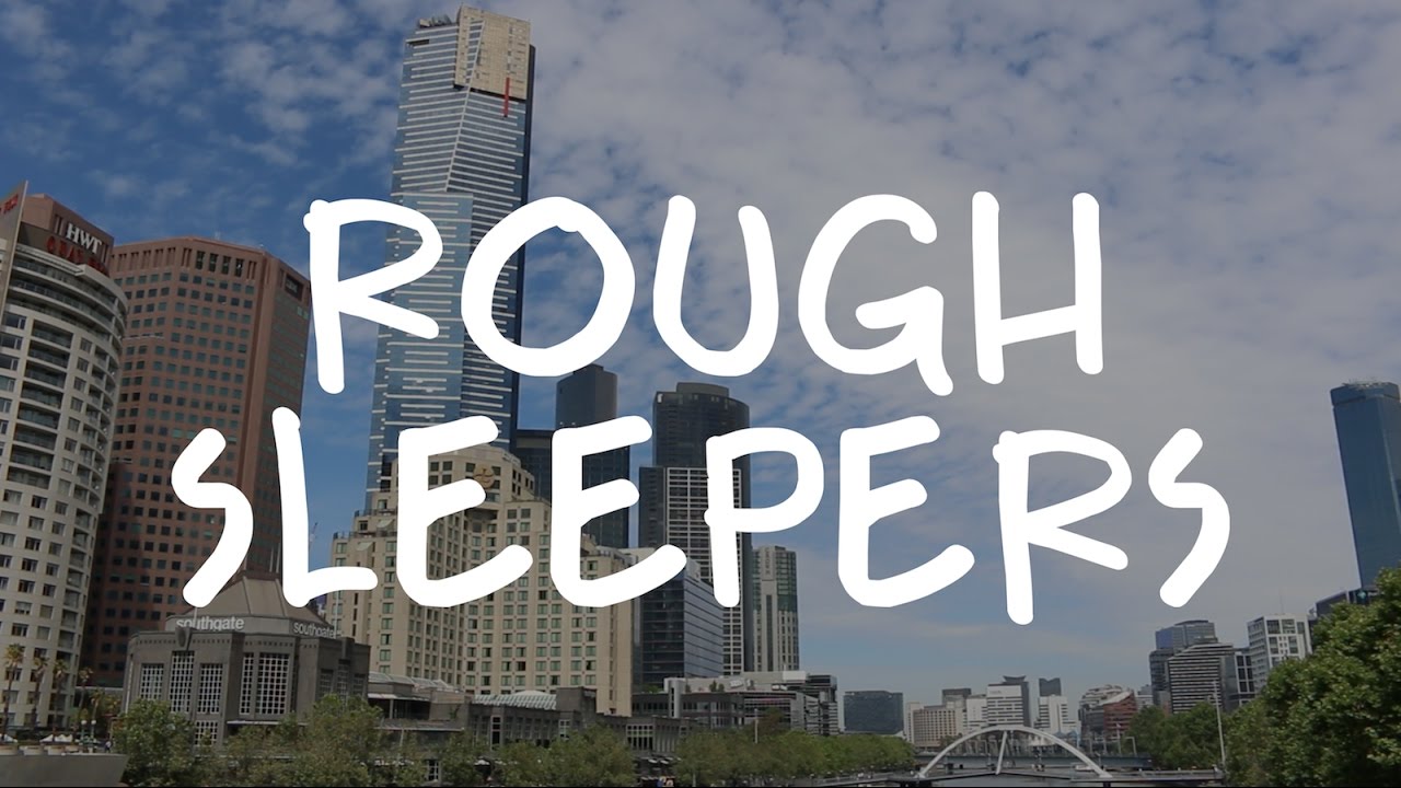 Rough Sleepers  |  Homelessness Documentary