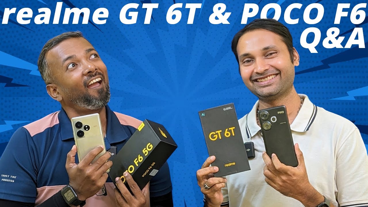 POCO F6 vs realme GT 6T Q&A - 5G bands, Heating, Camera shutter lag, Build, Battery life