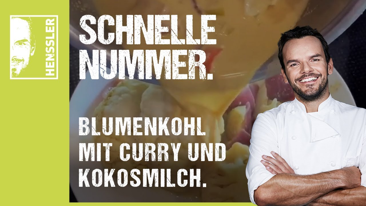 Schnelles Blumenkohl-Rezept mit Curry und Kokosmilch von Steffen Henssler