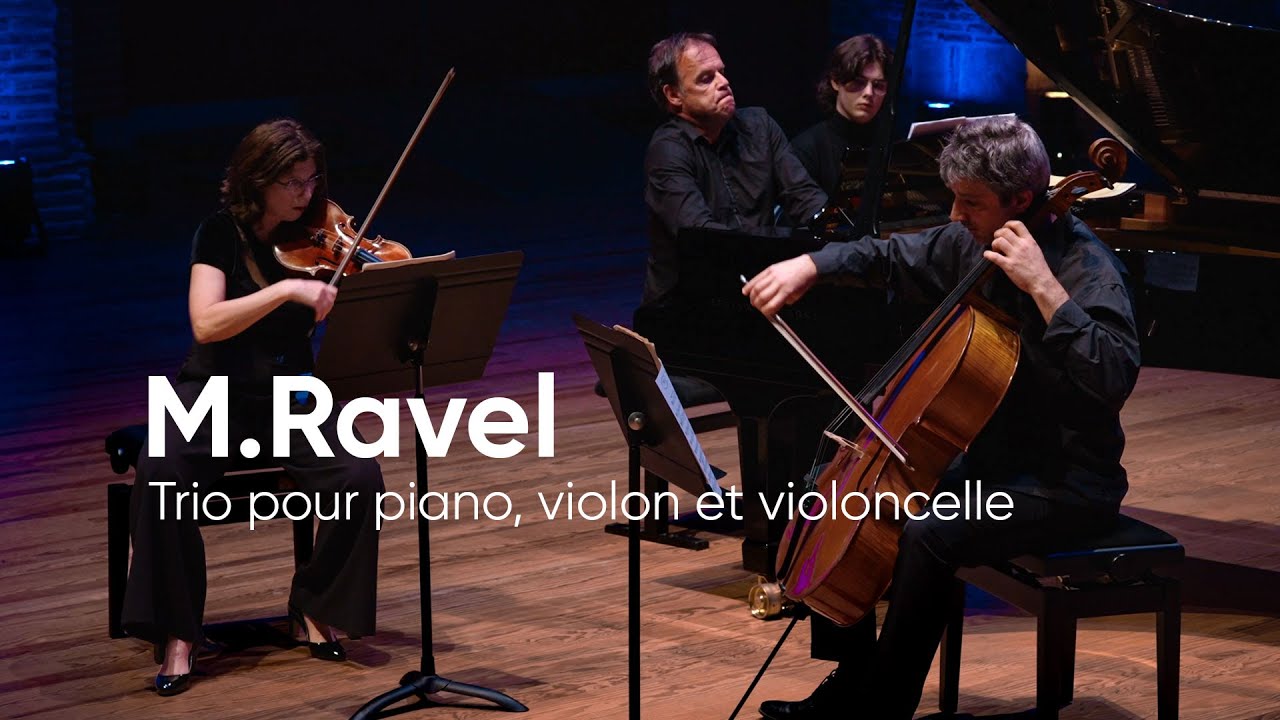 Maurice Ravel,  Piano Trio in A minor