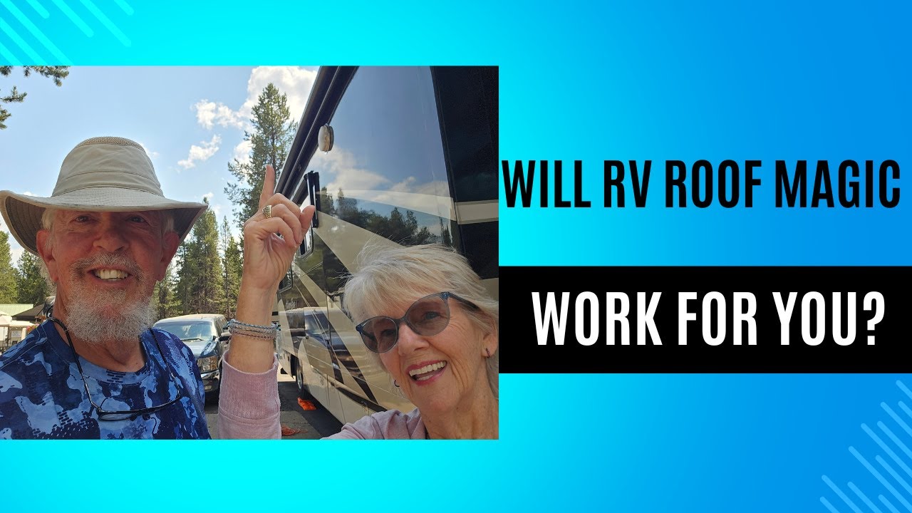 RV Roof Magic Review