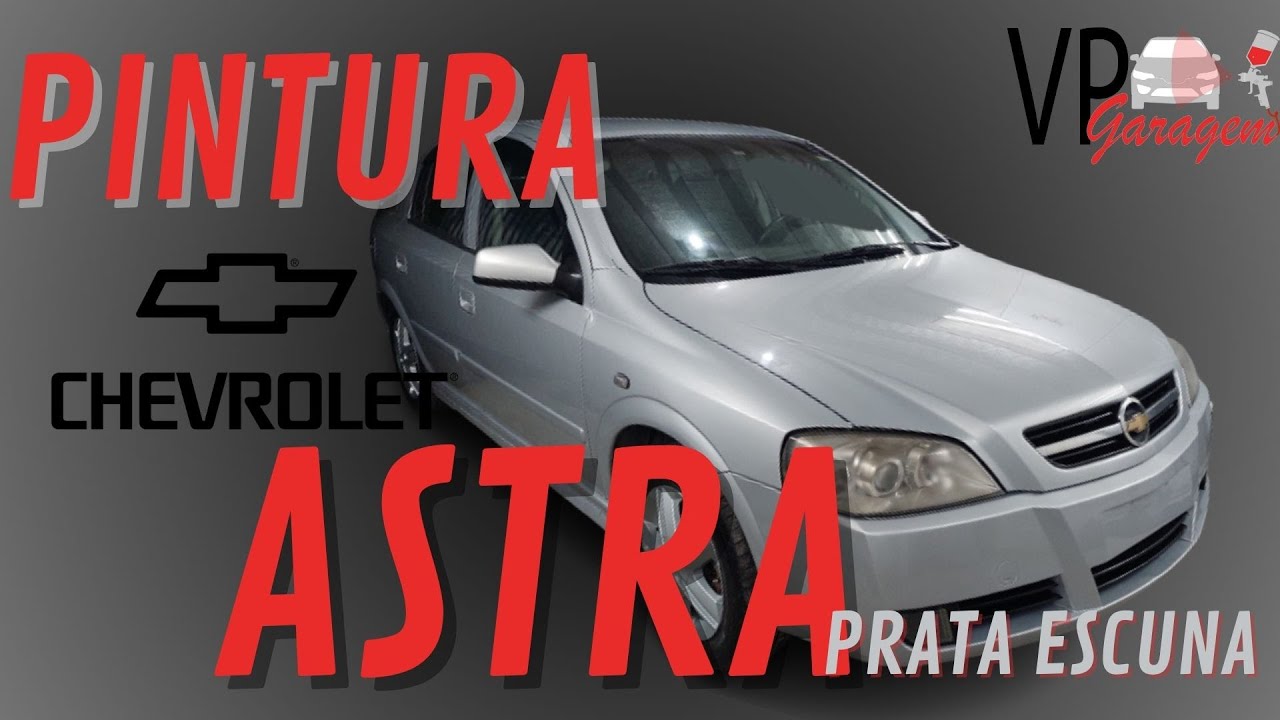 PINTURA CHEVROLET ASTRA - PRATA ESCUNA