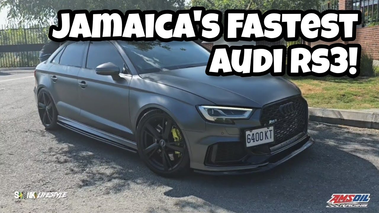 Jamaica's Fastest Audi & RS3! Tenny with His 2018 RS3 Ready for 9's?!