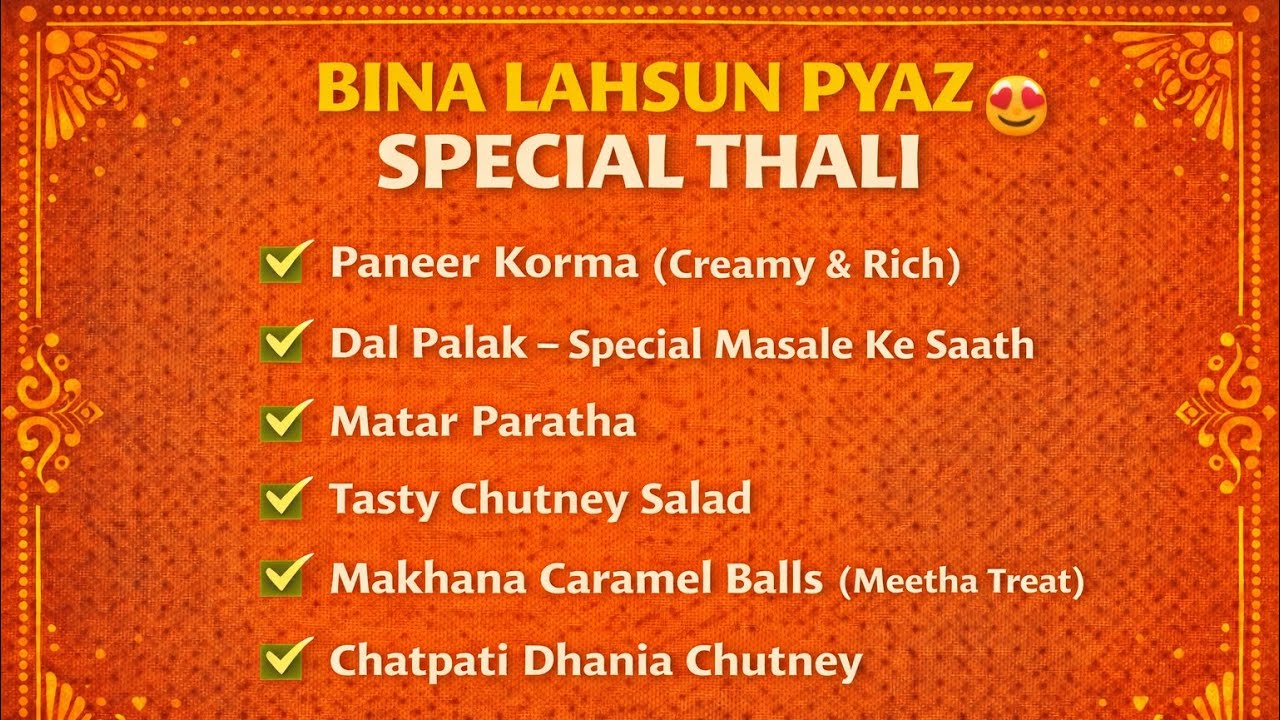  Bina Lahsun Pyaz Special Thali 😍 | Paneer Korma | Dal Palak | Matar Paratha | Festive Veg Thali | 