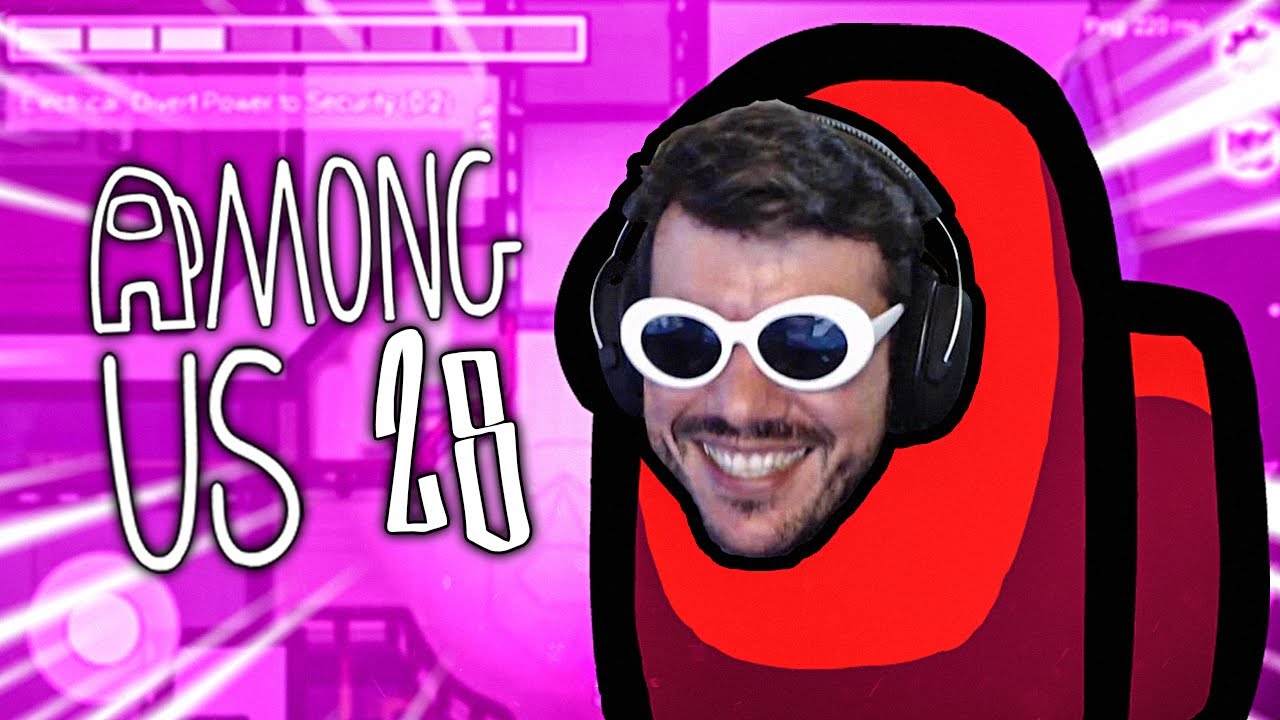 Among Us Ep. #28
