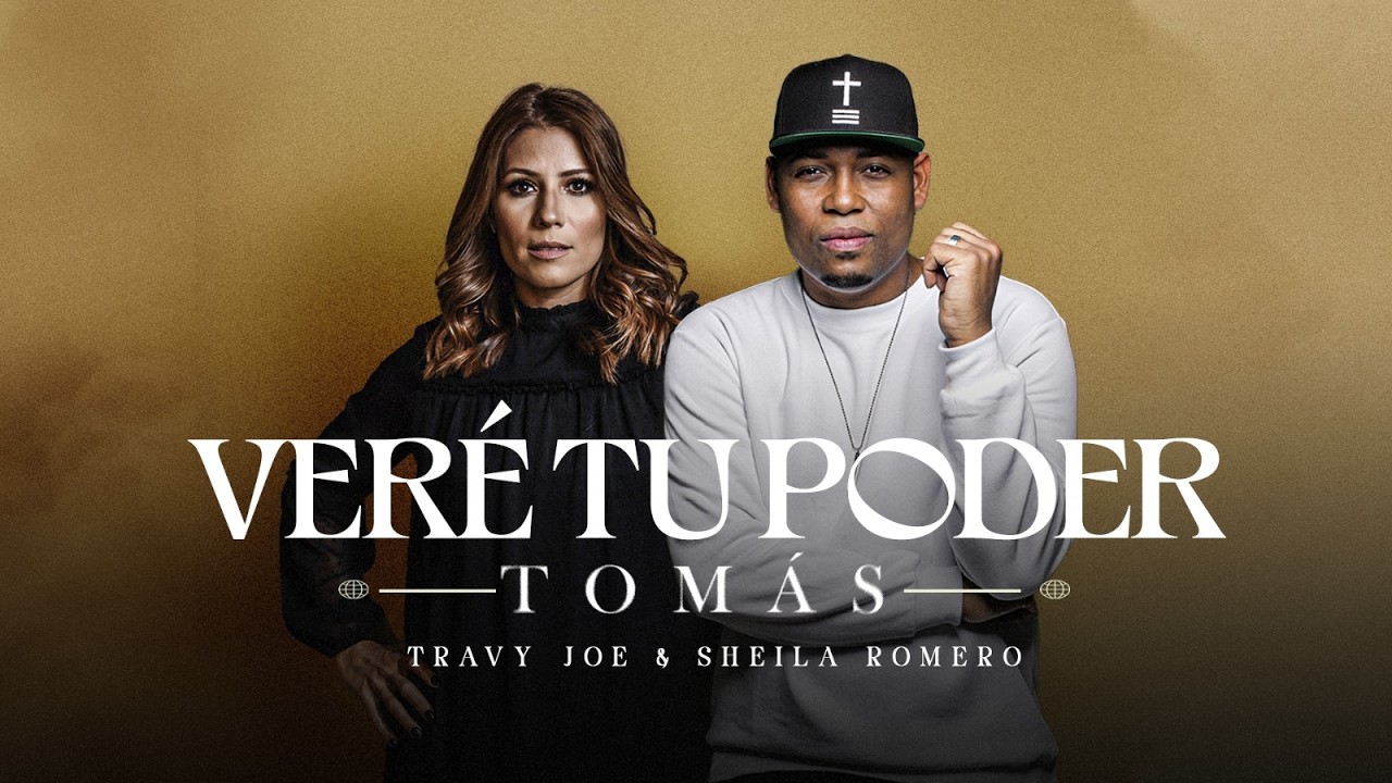 Veré Tu Poder (Tomás) — Travy Joe & Sheila Romero (Videoclip Oficial)