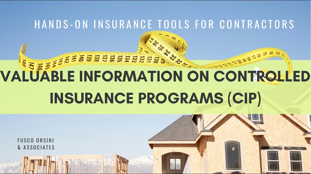 Info on Controlled Insurance Programs That Every Contractor Should Know