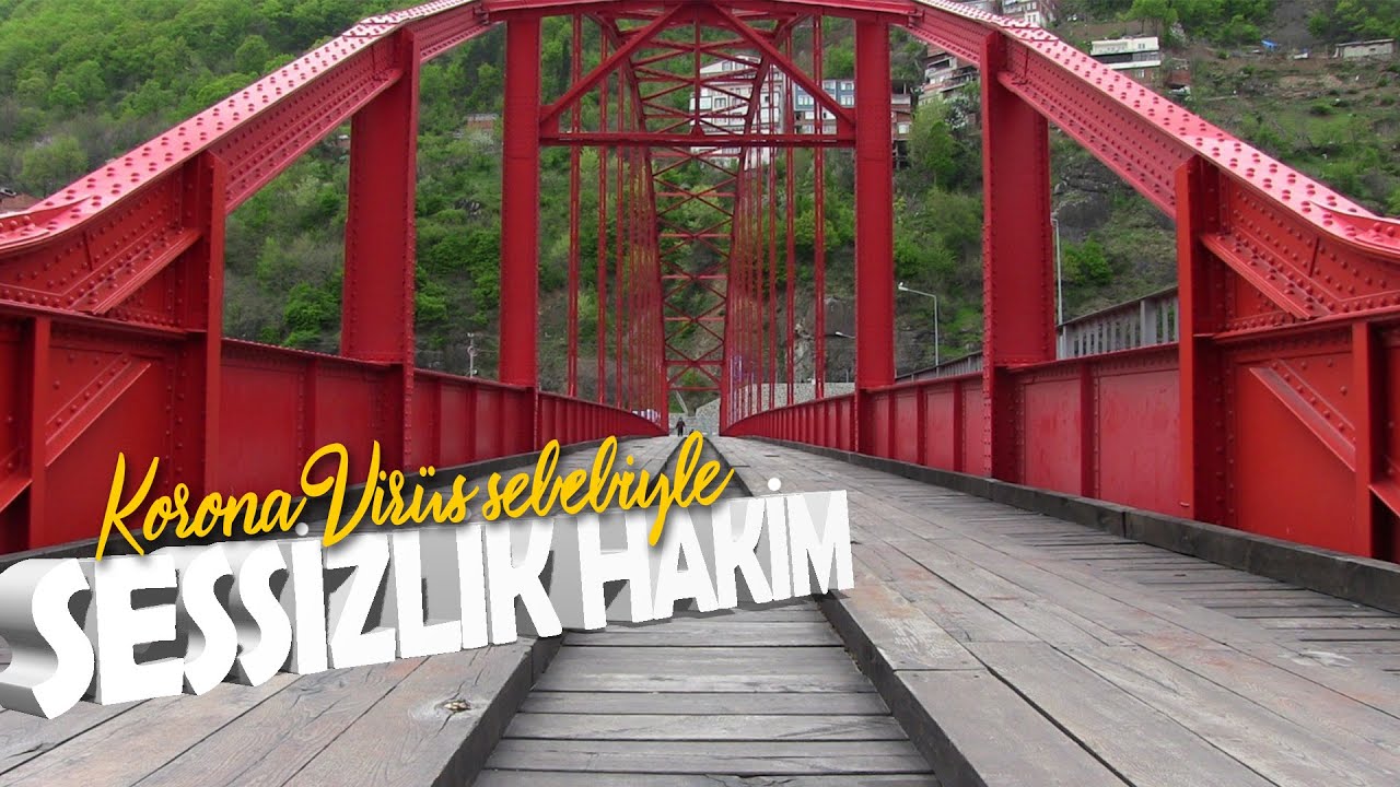 Karantina Altındaki Artvin'in Borçka İlçesinde Sessizlik Hakim