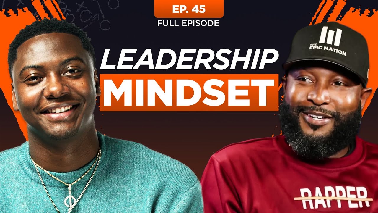 Leadership Mindset: Building A Lucrative Structure with Marcus Y Rosier