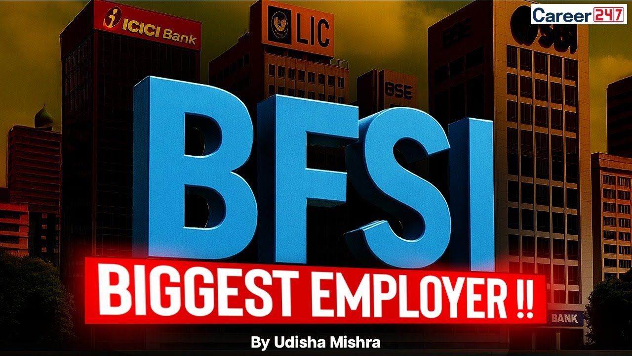 Why the BFSI Sector Is India&rsquo;s Largest Employer | Top Career Opportunities Explained