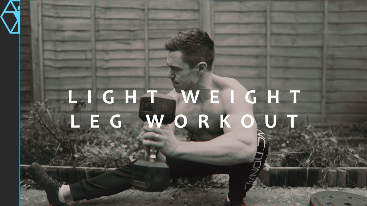 Home Leg Workout With Light Weights OR Bodyweight - Best Exercises!