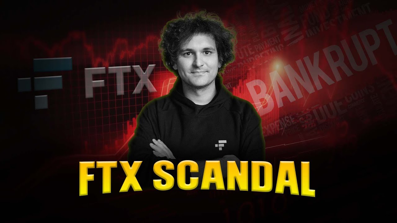 FTX Scam Explained Everything You Need to Know