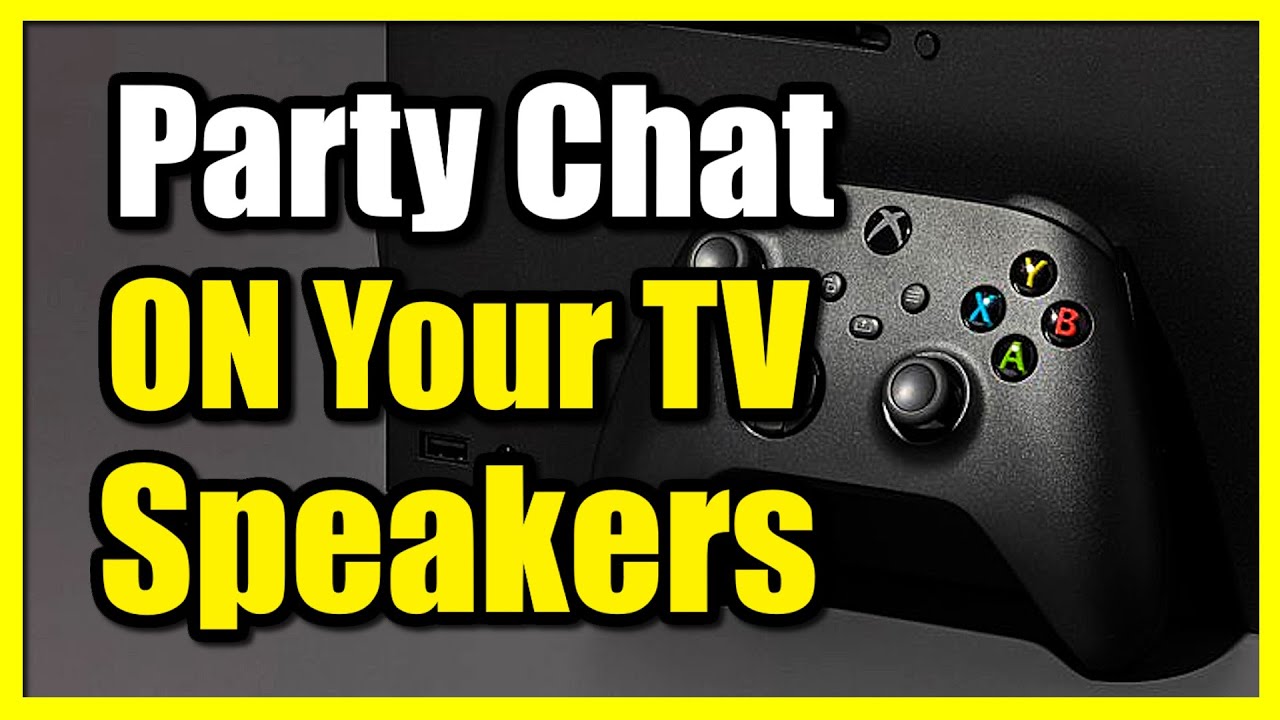 How to Get Party Chat through TV Speakers on Xbox Series X (Sound Settings)