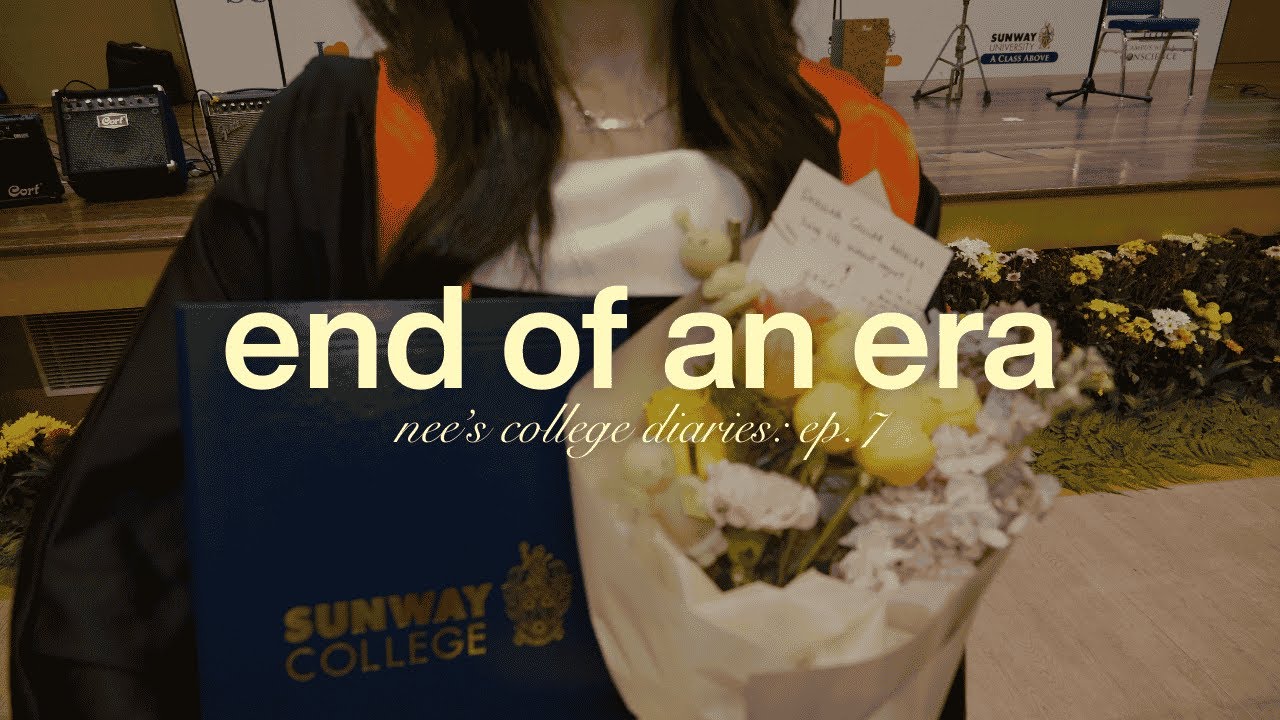 nee's college diaries ep.7: end of an era