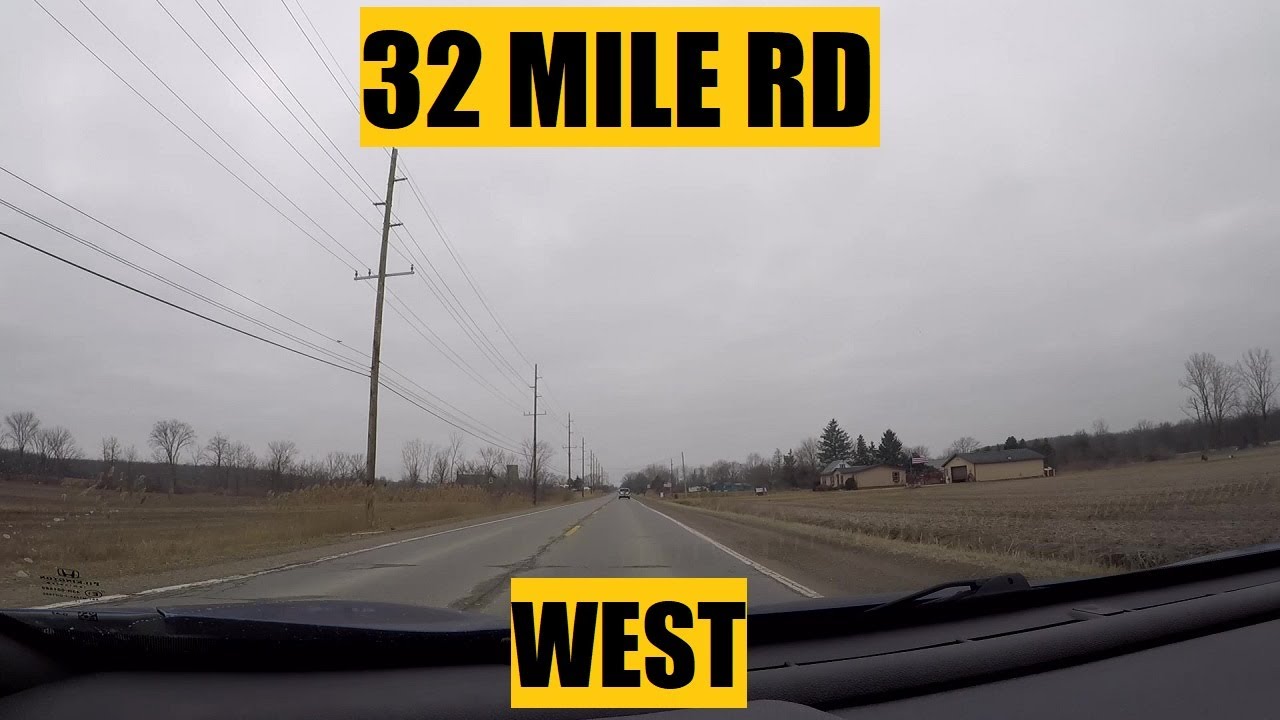 Driving with Scottman895: 32 Mile Rd West
