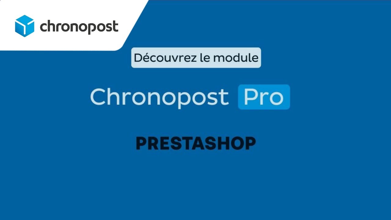 Chronopost Pro et le module PrestaShop