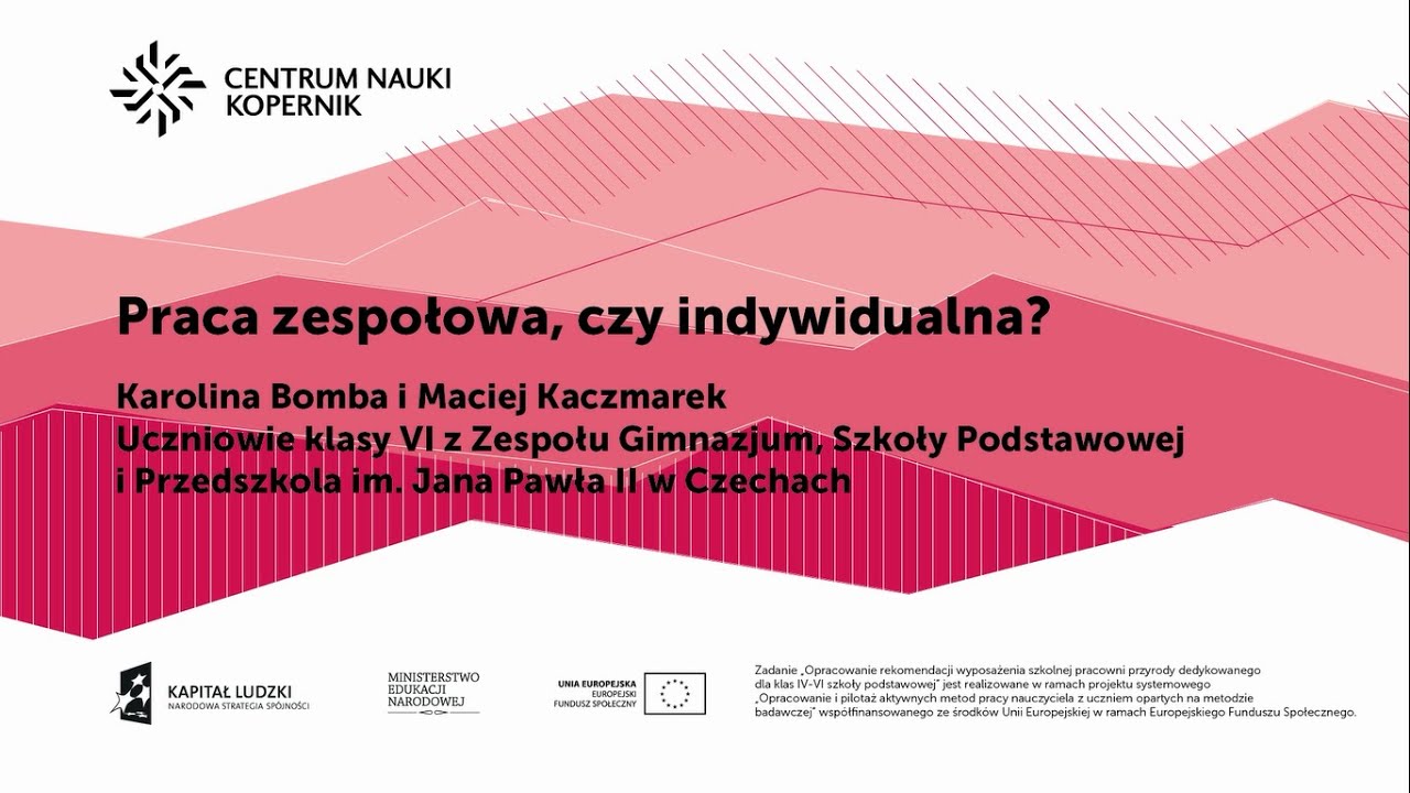 Karolina Bomba i Maciej Kaczmarek - Praca zespołowa, czy indywidualna