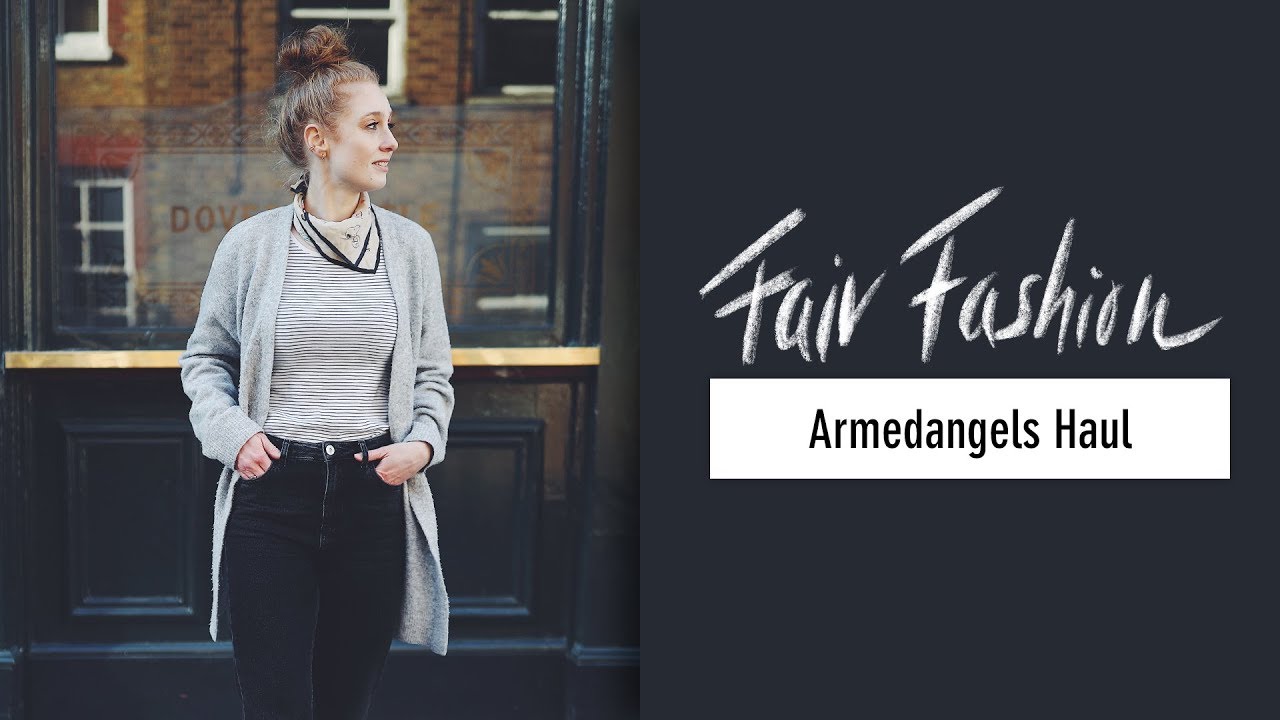 FAIR FASHION HAUL I ARMEDANGELS I hella