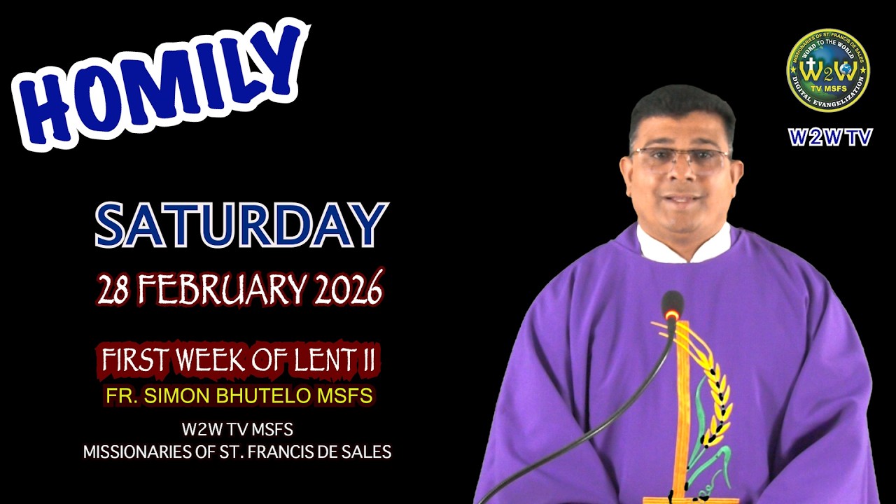 HOMILY | 28 FEBRUARY 2026 | FIRST WEEK OF LENT II by Fr  Simon #homilydaily #dailysermons