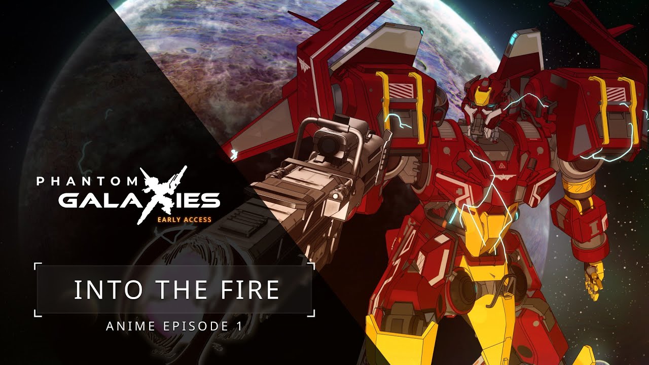 Phantom Galaxies | Anime Episode 101 | &ldquo;Into The Fire