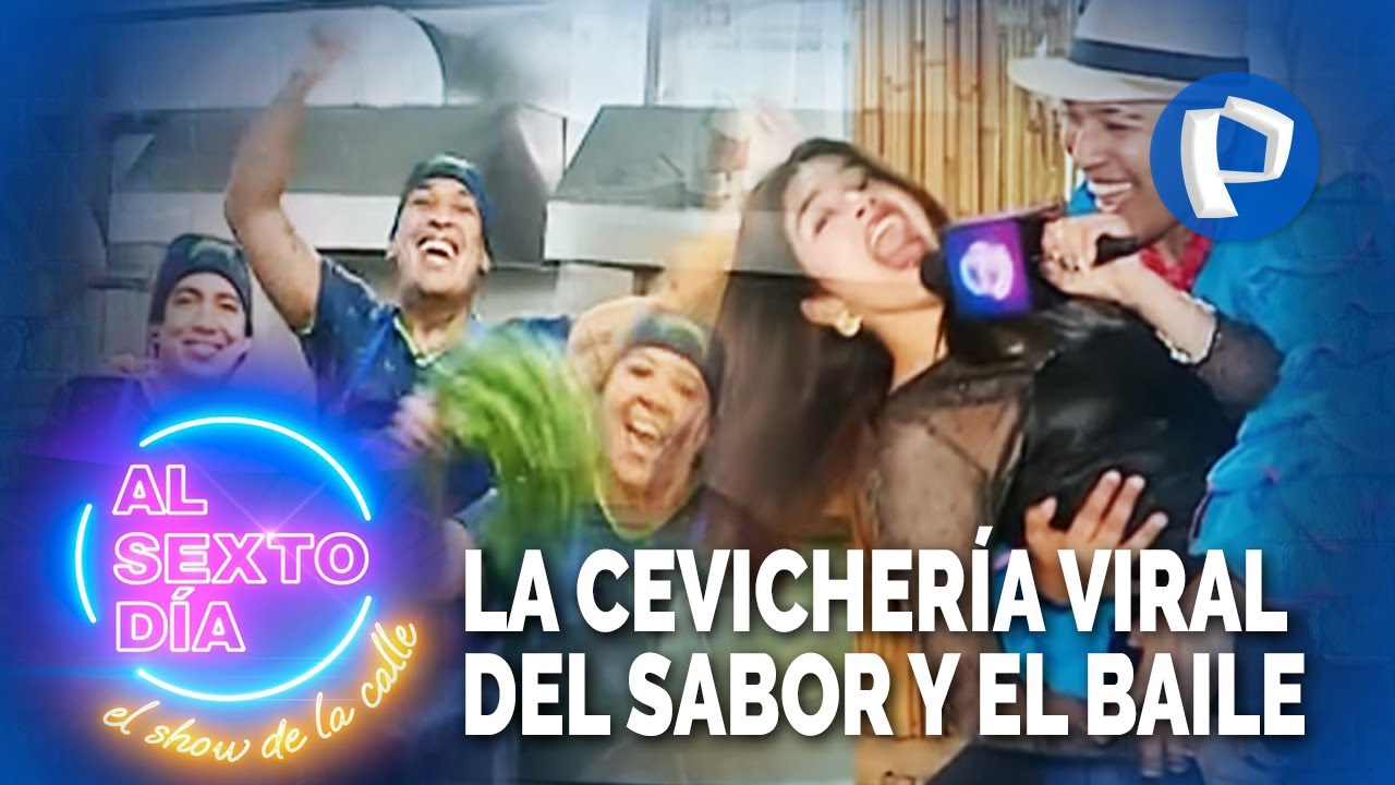 Ceviche con baile: Esta es la historia detrás del restaurante en Chorrillos que la rompe en redes