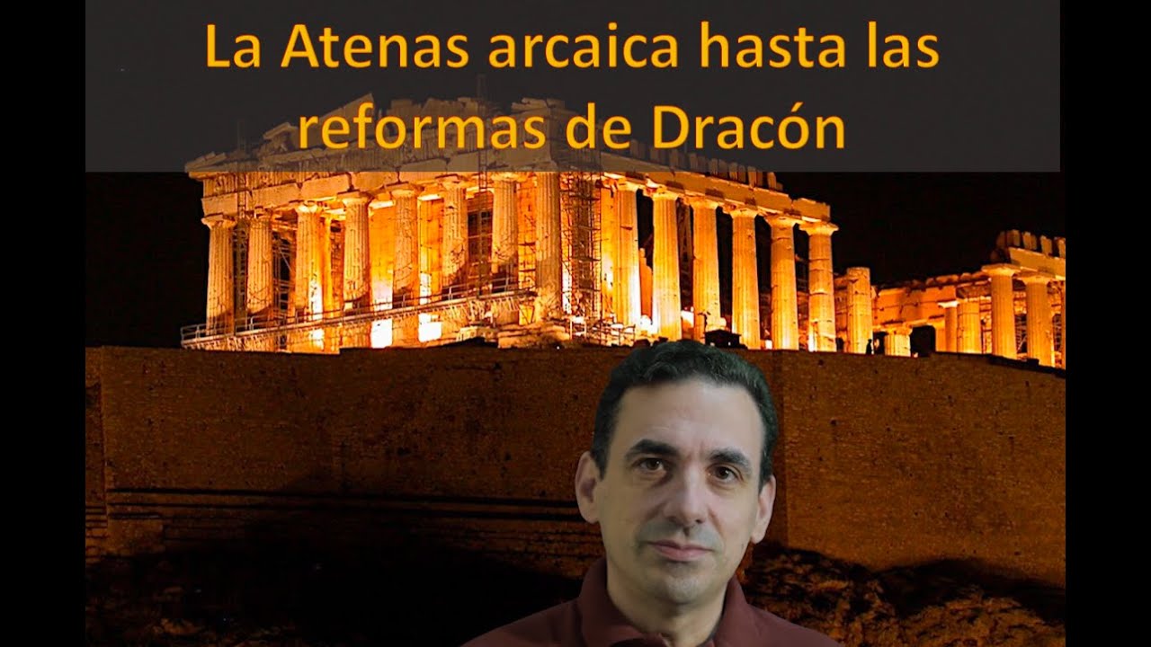Historia de Grecia  Clase 15 La Atenas arcaica  La conjura de Cilón y las reformas de Dracón