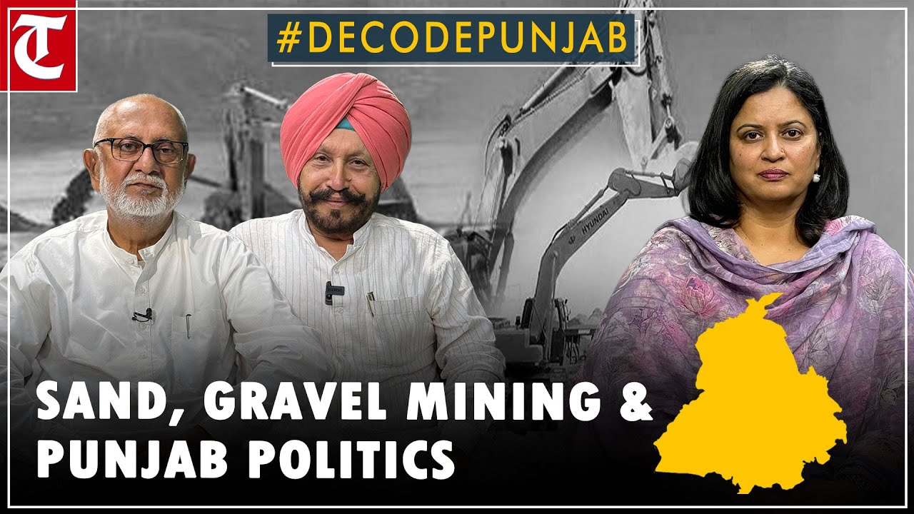 How & why 90% of sand in Punjab is mined illegally: Col Jasjit Singh Gill & Tikka Yashvir Chand