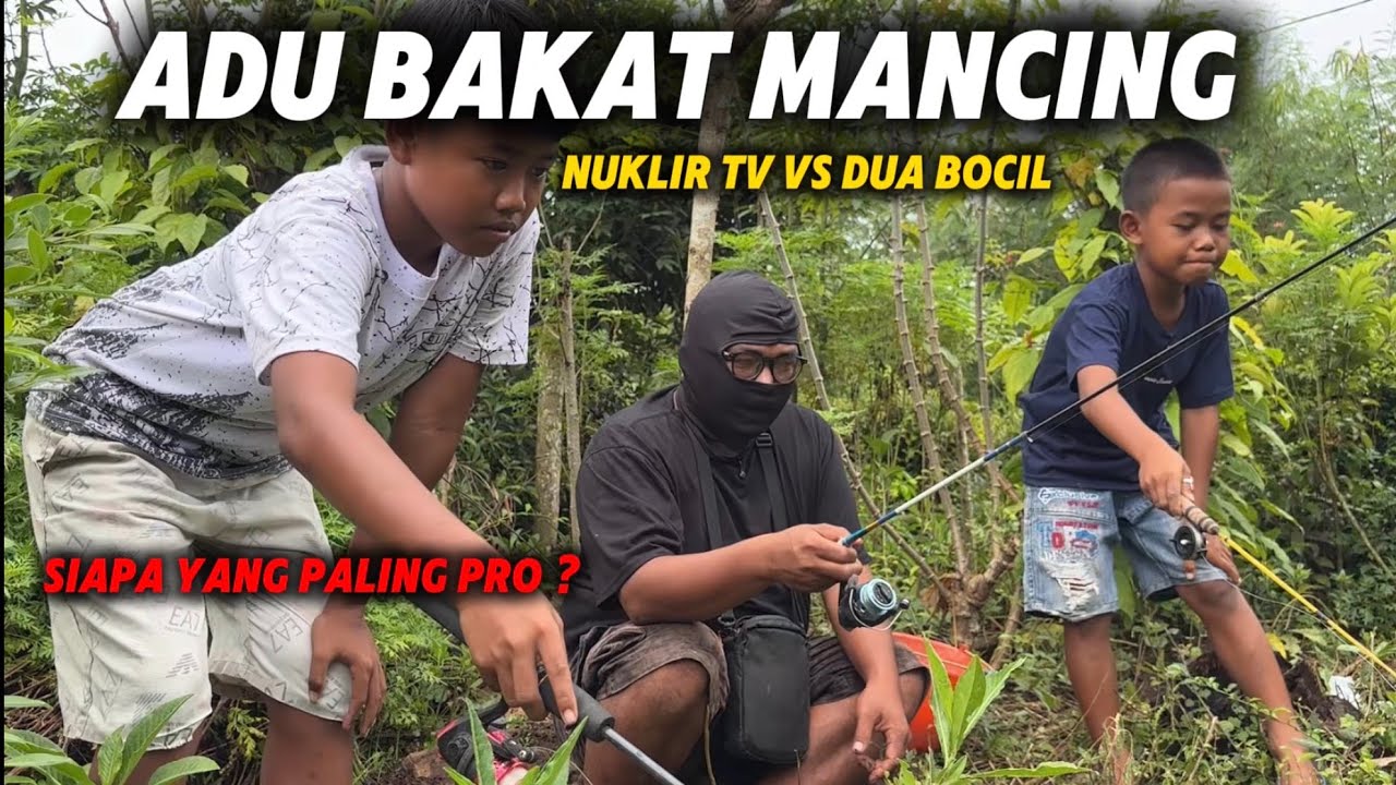 NUKLIR TV BELAJAR MANCING BERSAMA OPET LANGSUNG TERJUN KE SARANG BABON 