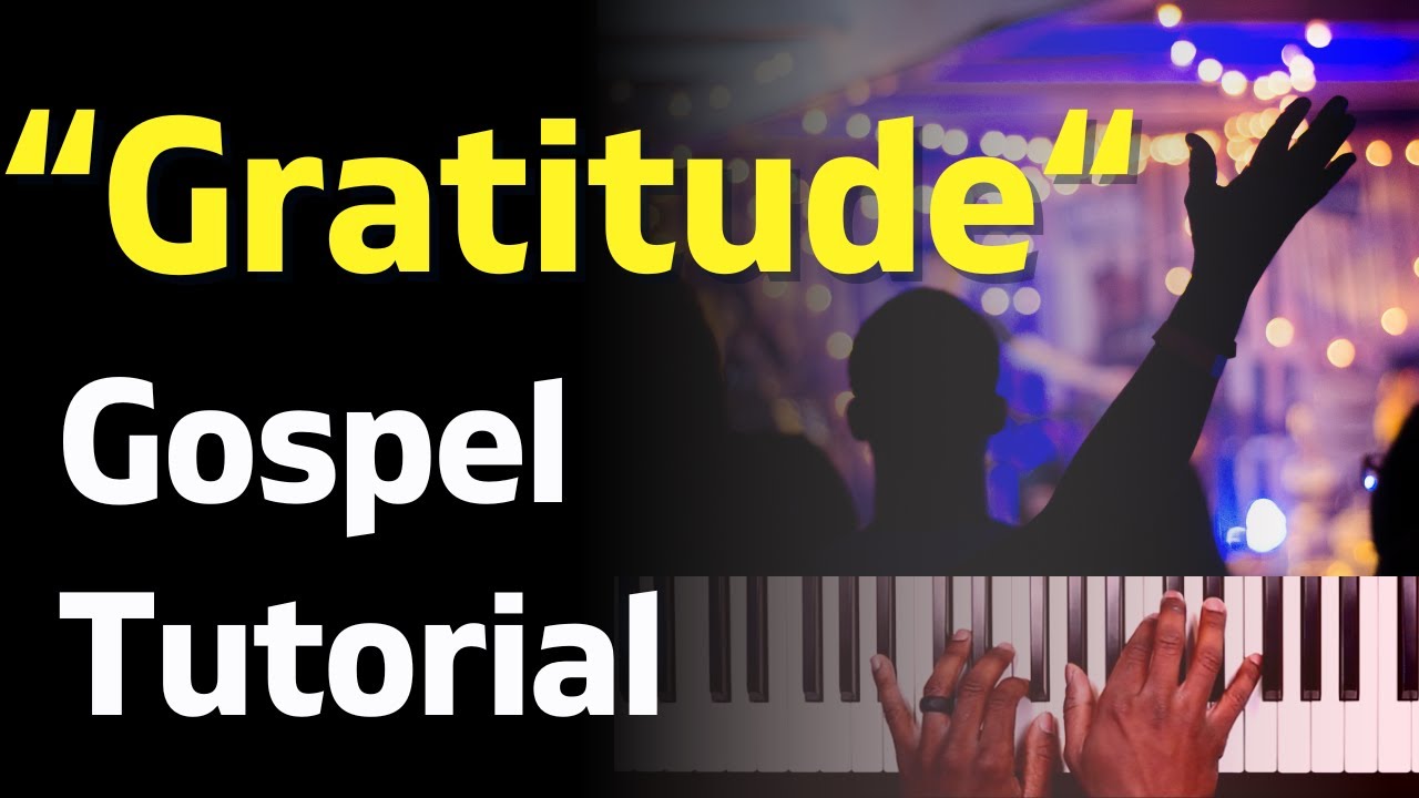 Gratitude - Brandon Lake Gospel/Jazz Piano Tutorial