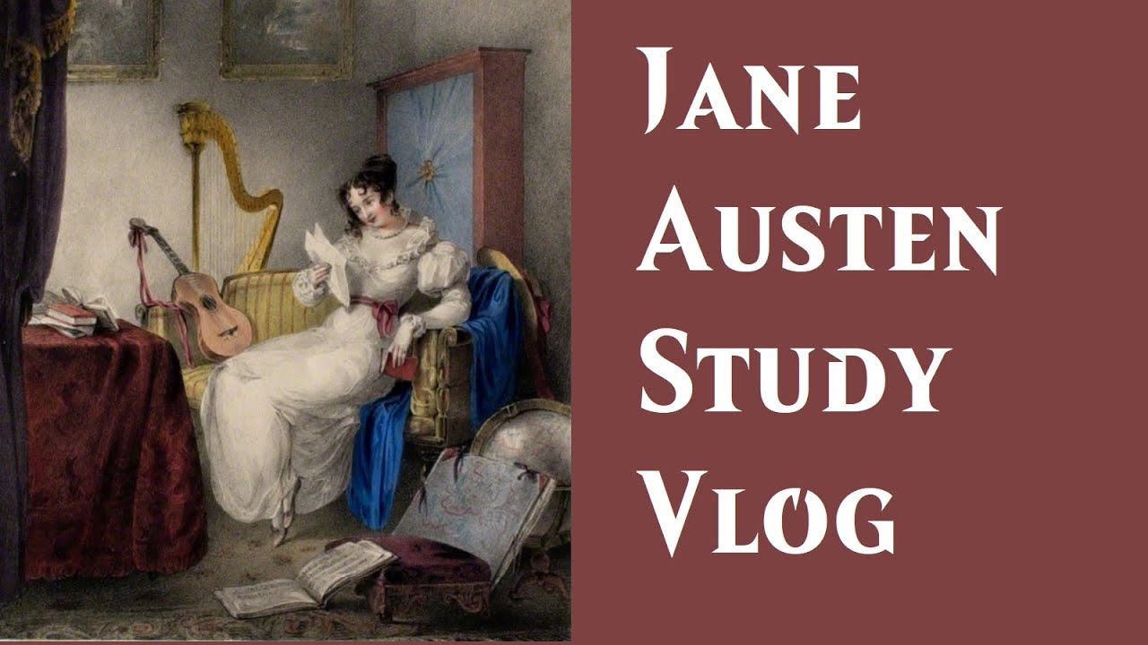A Day of Studying Jane Austen for my PhD