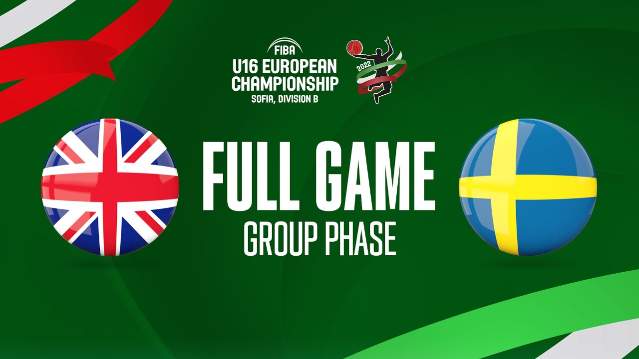 Great Britain v Sweden | Full Basketball Game | FIBA U16 European Championship 2022 - Division B