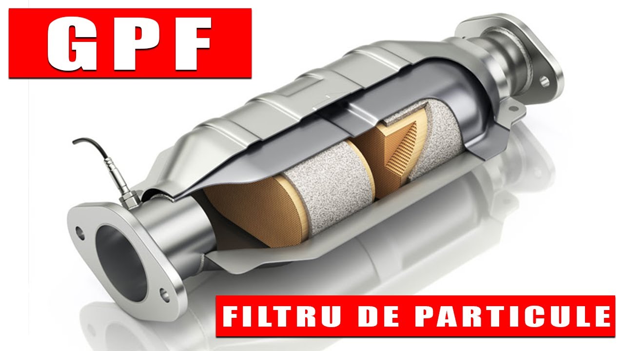 FILTRU DE PARTICULE la motoare pe benzină? (GPF)