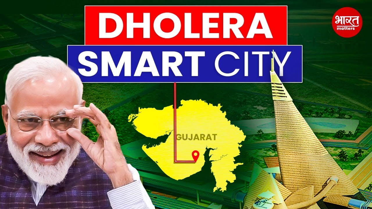 How Dholera will Define Future India? Dholera Smart City | By Adarsh Gupta
