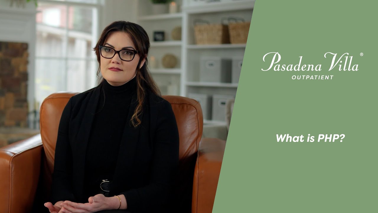 Pasadena Villa Outpatient | What is a Partial Hospitalization Program?