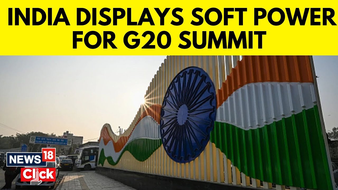 Beautification of Delhi Ahead Of G20 Summit To Display Message Of India As 'Soft Power' | N18V
