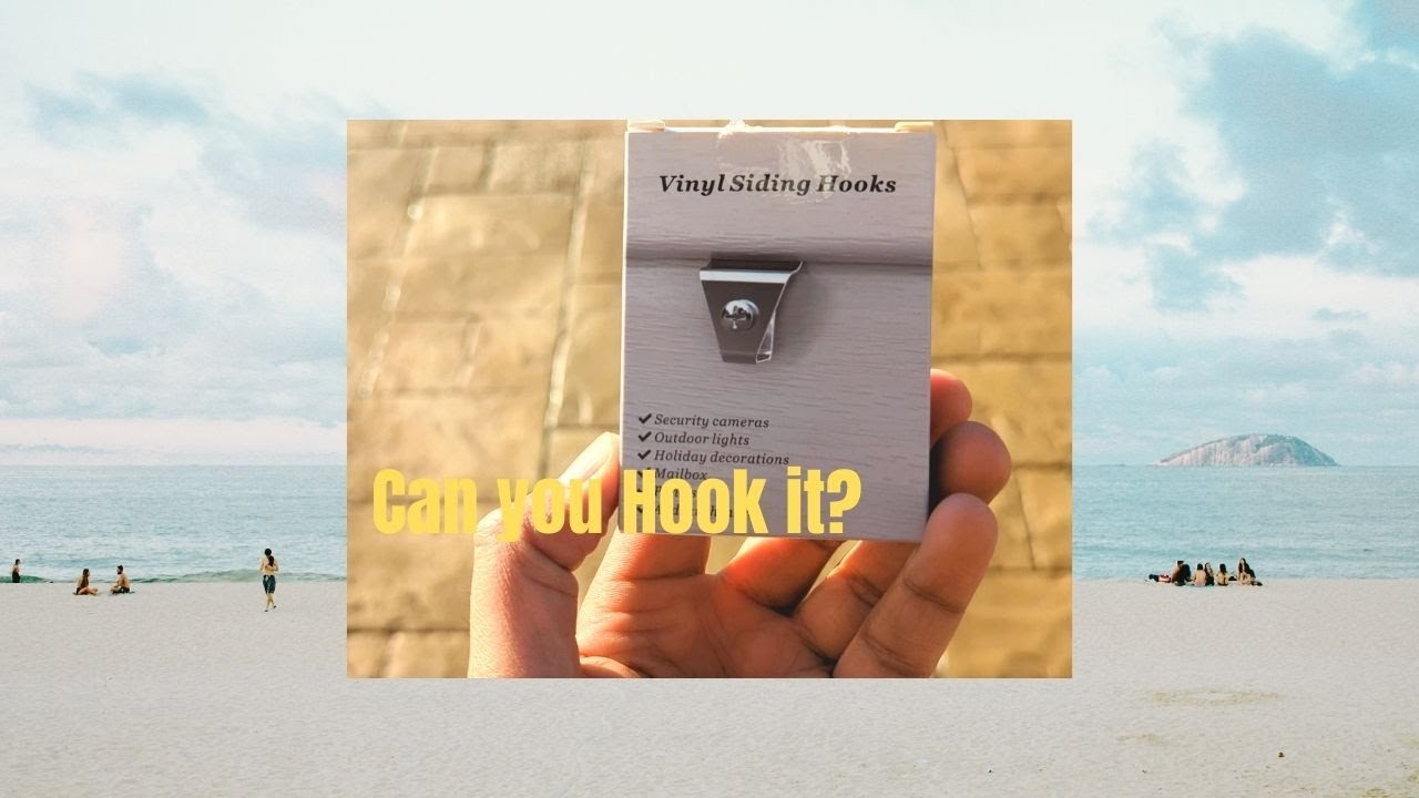 Vinyl siding hooks.  Do they work? Lets find out.