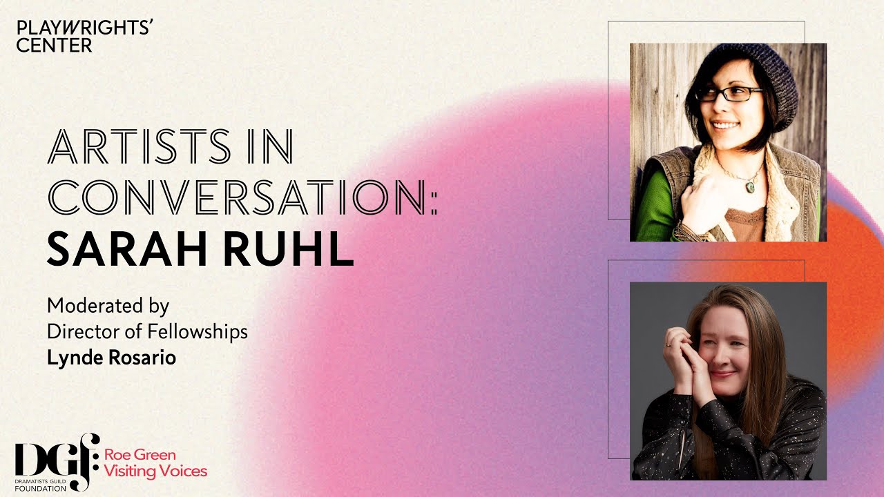 Artists in Conversation: Sarah Ruhl