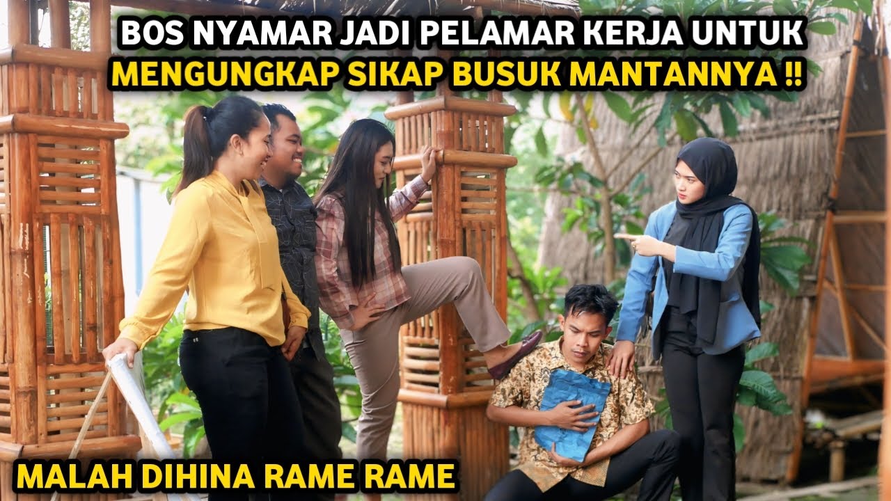 BOS NYAMAR JADI PELAMAR KERJA UNTUK MENGUNGKAP SIKAP BUSUK MANTANNYA ! DIHINA, TAPI SEMUA MENYESAL
