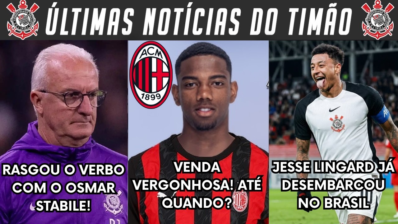 CLIMA TENSO! DORIVAL VAI DEIXAR O TIMÃO? ANDRÉ NO MILAN! VEJA DETALHES QUE FORAM OMITIDOS! LINGARD+