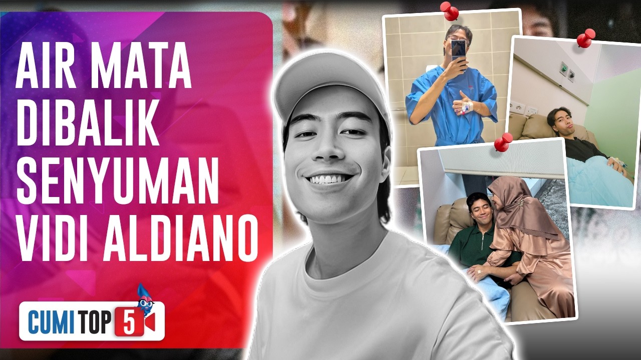 TERUNGKAP! 5 Curhatan Hati Vidi Aldiano: Rahasia Kena Mental Hingga Alasan Stop Kemo | CUMI TOP V