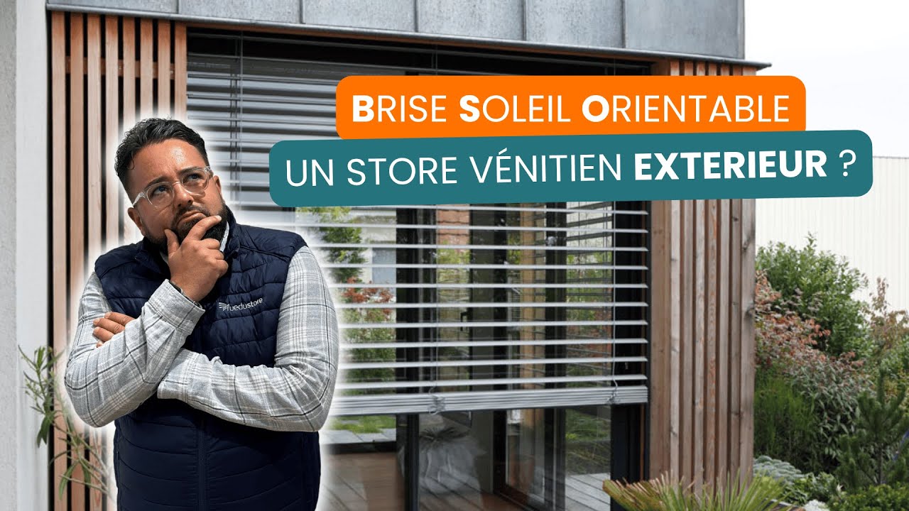 Quel Brise-Soleil Orientable choisir ? | Présentation par Adam – Rue du Store