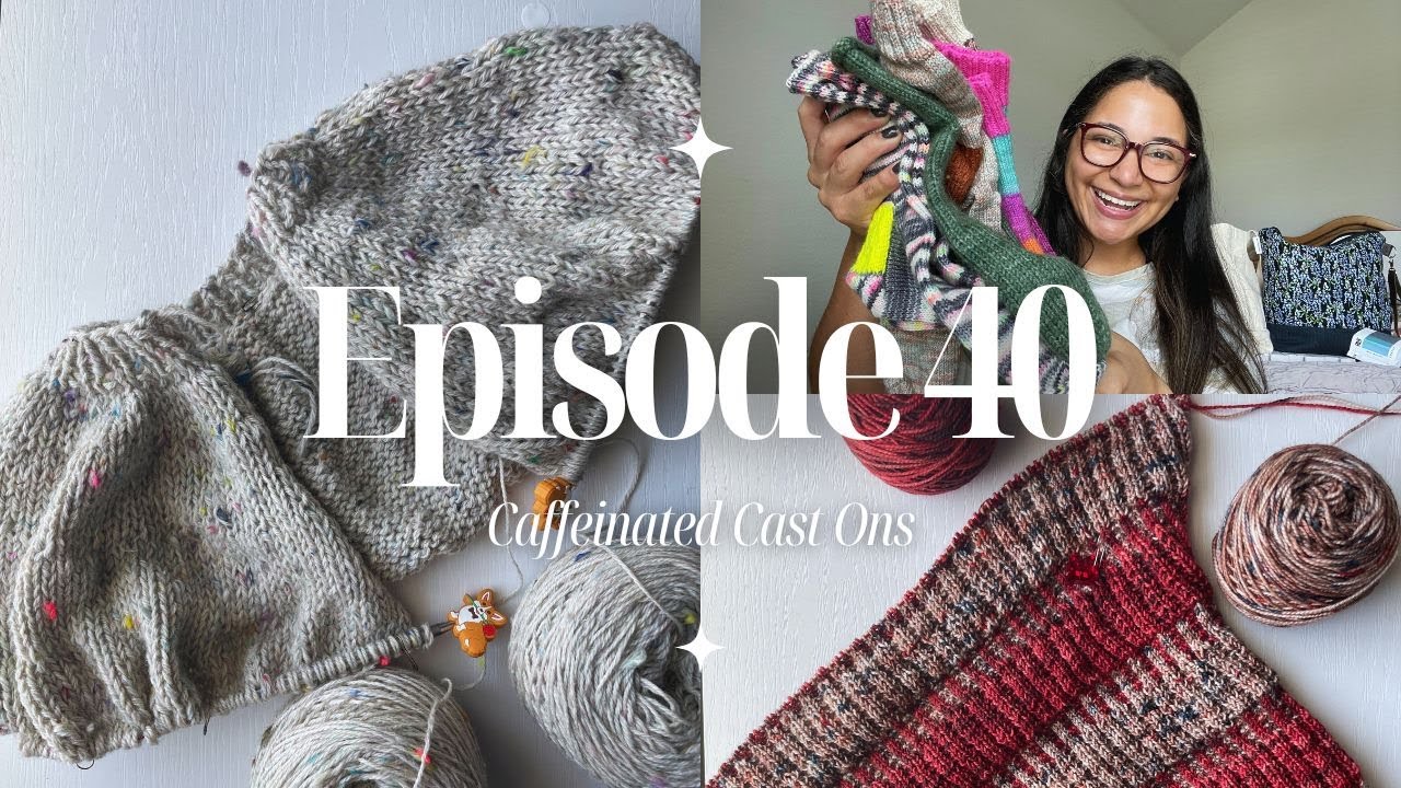 Episode 40: The End of Summer Sock Camp | Working on my Novice Cardigan