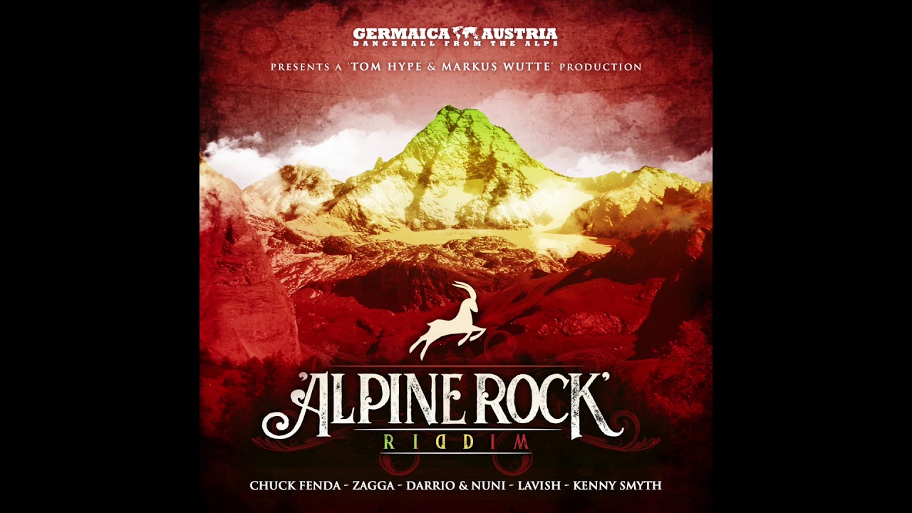 ZAGGA - PUFF PUFF PASS [ALPINE ROCK RIDDIM / GERMAICA AUSTRIA 2019]